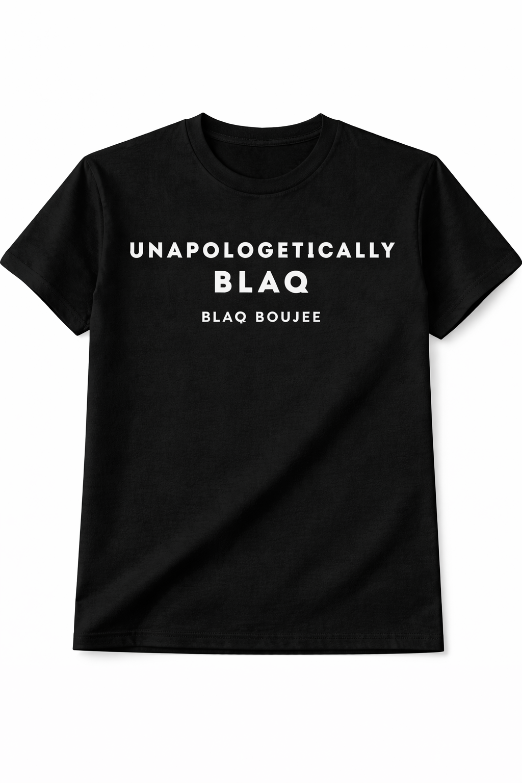 Unapologetically Blaq - Black